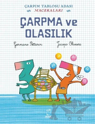 Çarpma ve Olasılık - Çarpım Tablosu Adası Maceraları – Germano Pettarin, Jacopo Olivieri – Doruk Yayınları kitap kapağı