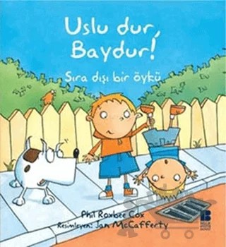 Uslu Dur, Baydur! – Phil Roxbee Cox – Bilge Kültür Sanat kitap kapağı