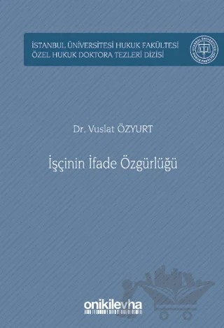 İşçinin İfade Özgürlüğü – Vuslat Özyurt – On İki Levha Yayınları kitap kapağı