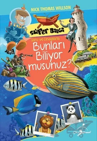 Süper Bilgi - Bunları Biliyormusunuz? – Nick Thomas Willson – Çocuk Gezegeni kitap kapağı