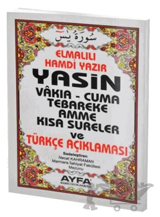 006 Yasin-i Şerif Satıraltı Türkçe Mealli - Cep Boy – Elmalılı Muhammed Hamdi Yazır – Ayfa Basın Yayın kitap kapağı
