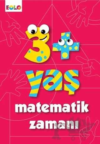 3+ Yaş Matematik Zamanı – Figen Tığcı – Eolo Yayıncılık kitap kapağı