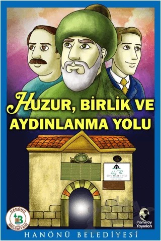 Huzur, Birlik ve Aydınlanma Yolu – Kolektif – Pamiray Yayınları kitap kapağı