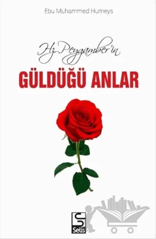 Hz. Peygamber'in Güldüğü Anlar – Ebu Muhammed Humeys – Selis Kitaplar kitap kapağı