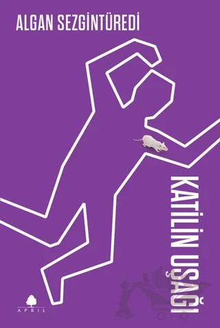 Katilin Uşağı – Algan Sezgintüredi – April Yayıncılık kitap kapağı
