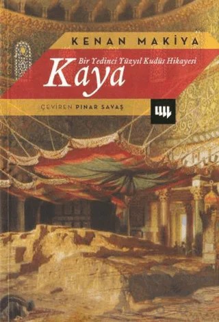 Kaya Bir Yedinci Yüzyıl Kudüs Hikayesi – Kenan Makiya – Literatür Yayıncılık kitap kapağı