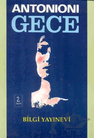 Gece – Michelangelo Antonioni – Bilgi Yayınevi kitap kapağı