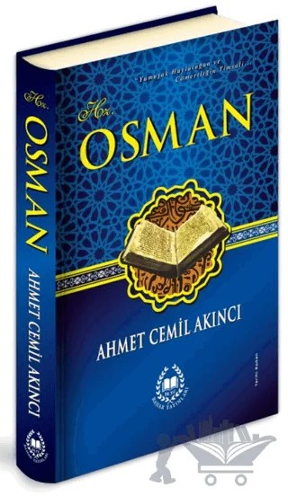 Hz. Osman – Ahmet Cemil Akıncı – Bahar Yayınları kitap kapağı