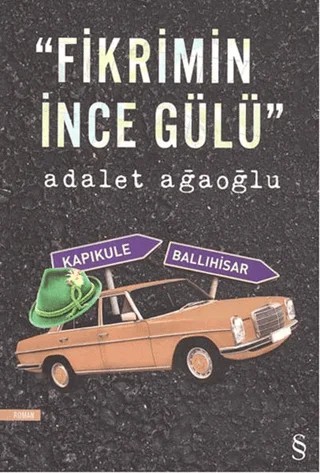 Fikrimin İnce Gülü – Adalet Ağaoğlu – Everest Yayınları kitap kapağı