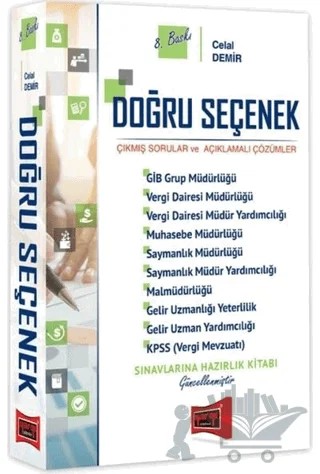 Doğru Seçenek Çıkmış Sorular ve Açıklamalı Çözümler – Celal Demir – Yargı Yayınevi kitap kapağı