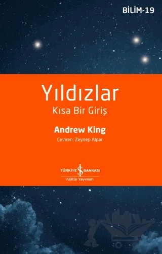 Yıldızlar - Kısa Bir Giriş – Andrew King – İş Bankası Kültür Yayınları kitap kapağı