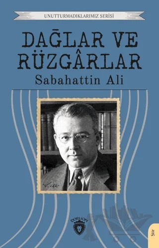Dağlar ve Rüzgarlar – Sabahattin Ali – Dorlion Yayınları kitap kapağı