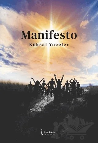 Manifesto – Köksal Yüceler – İkinci Adam Yayınları kitap kapağı