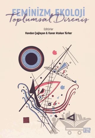 Feminizm, Ekoloji, Toplumsal Direniş – Kolektif – Nota Bene Yayınları kitap kapağı