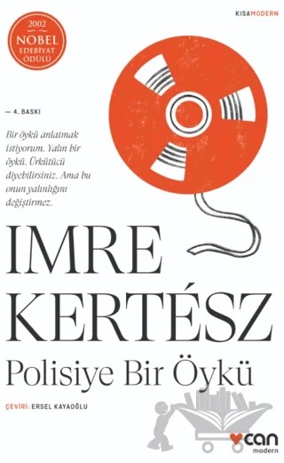 Polisiye Bir Öykü – Imre Kertesz – Can Yayınları kitap kapağı