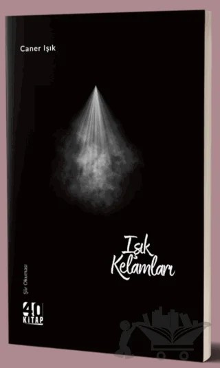 Işık Kelamları – Caner Işık – 40 Kitap kitap kapağı