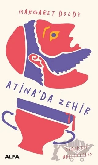Atina'da Zehir – Margaret Doody – Alfa Yayınları kitap kapağı