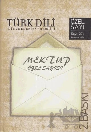 Türk Dili Sayı 274: Mektup Özel Sayısı – Türk Dil Kurumu Yayınları kitap kapağı