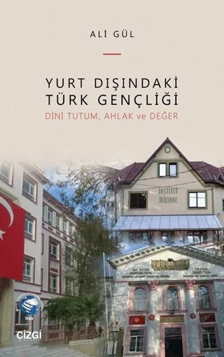 Yurt Dışındaki Türk Gençliği – Ali Gül – Çizgi Kitabevi Yayınları kitap kapağı