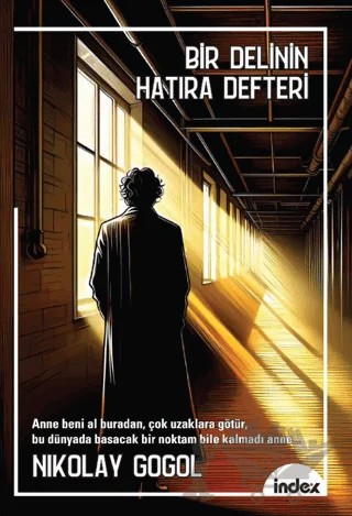 Bir Delinin Hatıra Defteri – Nikolay Gogol – İndex Yayınları kitap kapağı