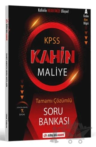 KPSS A Grubu Kahin MALİYE Tamamı Çözümlü Soru Bankası – Kolektif – Dijital Hoca kitap kapağı