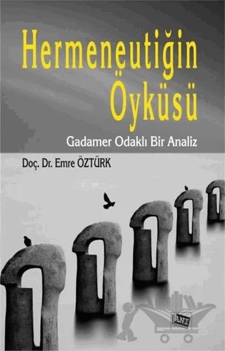 Hermeneutiğin Öyküsü – Emre Öztürk – Anı Yayıncılık kitap kapağı