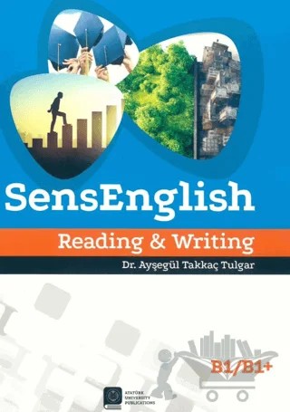 SensEnglish Reading ve Writing B1/B1 – Ayşegül Takkaç Tulgar – Atatürk Üniversitesi Yayınları kitap kapağı