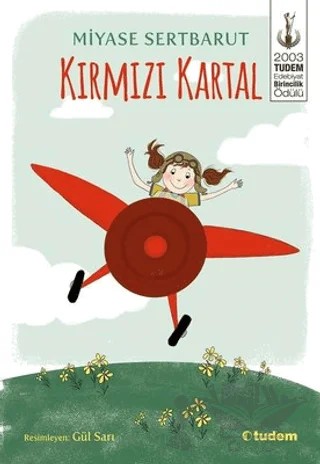 Kırmızı Kartal – Miyase Sertbarut – Tudem Yayınları kitap kapağı