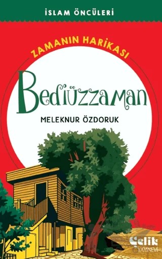 Bediüzzaman Zamanın Harikası – Meleknur Özdoruk – Çelik Yayınevi kitap kapağı