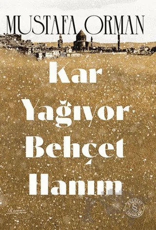 Kar Yağıyor Behçet Hanım – Mustafa Orman – Everest Yayınları kitap kapağı