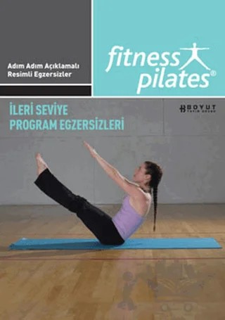 Fitness Pilates - İleri Seviye Program Egzersizleri – Kolektif – Boyut Yayın Grubu kitap kapağı