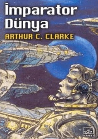 İmparator Dünya – Arthur C. Clarke – İthaki Yayınları kitap kapağı