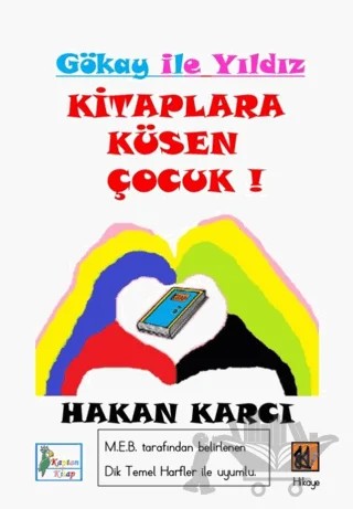 Kitaplara Küsen Çocuk! – Hakan Karcı – Kaptan Kitap kitap kapağı