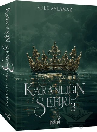 Karanlığın Şehri 3 – Şule Avlamaz – İndigo Kitap kitap kapağı