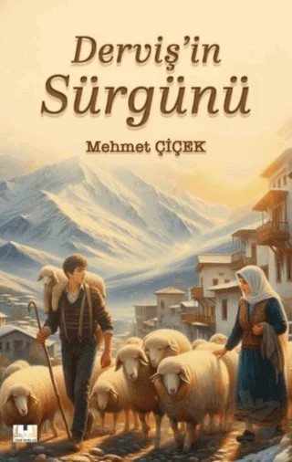 Derviş’in Sürgünü – Mehmet Çiçek – Sidar Yayınları kitap kapağı