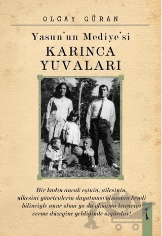 Yasun'un Mediyesi Karınca Yuvaları – Olcay Güran – İkinci Adam Yayınları kitap kapağı