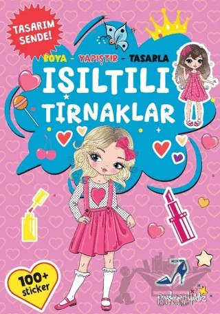 Işıltılı Tırnaklar Boya-Yapıştır-Tasarla – Kolektif – Parlayan Yıldız kitap kapağı
