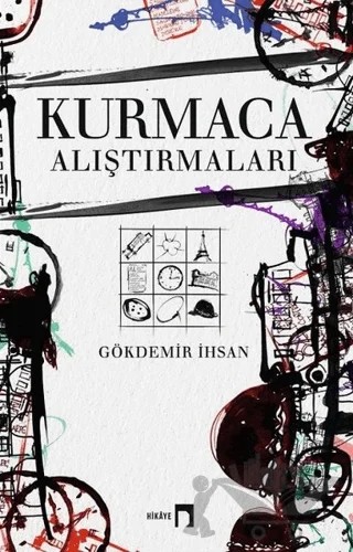 Kurmaca Alıştırmaları – Gökdemir İhsan – Dergah Yayınları kitap kapağı