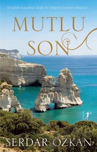 Mutlu Son – Serdar Özkan – Artemis Yayınları kitap kapağı