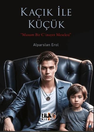 Kaçık ile Küçük – Alparslan Erol – Tilki Kitap kitap kapağı