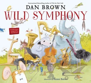 A Wild Symphony – Dan Brown, Susan Batori – Puffin Books kitap kapağı