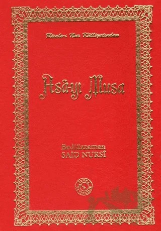 Asa-yı Musa (Küçük Boy) – Bediüzzaman Said-i Nursi – Zehra Yayıncılık kitap kapağı