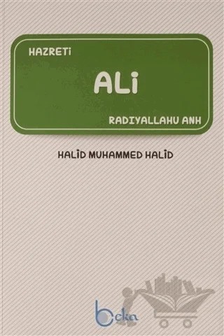 Hazreti Ali – Halid Muhammed Halid – Beka Yayınları kitap kapağı