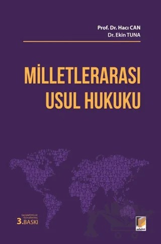 Milletlerarası Usul Hukuku – Hacı Can, Ekin Tuna – Adalet Yayınevi kitap kapağı