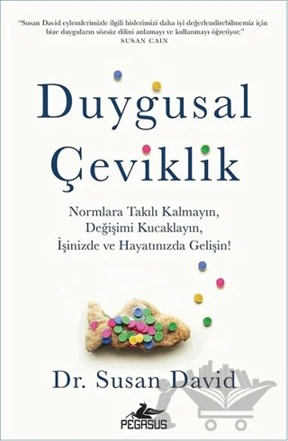 Duygusal Çeviklik – Susan David – Pegasus Yayınları kitap kapağı
