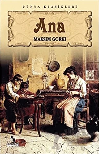 Ana – Maksim Gorki – Anonim Yayıncılık kitap kapağı