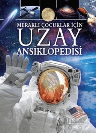 Uzay Ansiklopedisi - Meraklı Çocuklar İçin – Giles Sparrow – Bilgiyolu Kültür Yayınları kitap kapağı