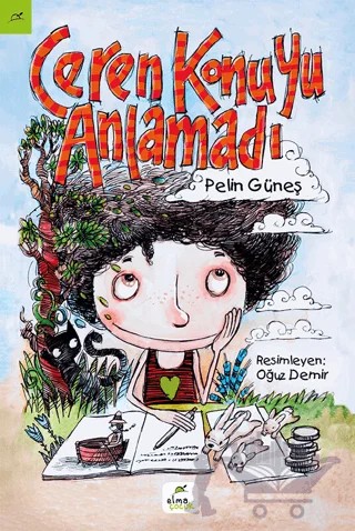 Ceren Konuyu Anlamadı – Pelin Güneş – Elma Çocuk kitap kapağı