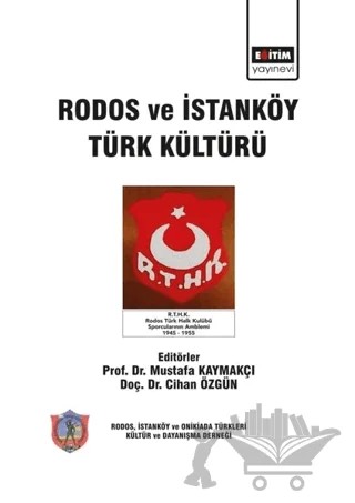 Rodos ve İstanköy Türk Kültürü – Cihan Özgün, Mustafa Kaymakçı – Eğitim Yayınevi - Bilimsel Eserler kitap kapağı