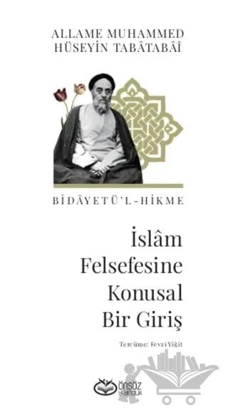 İslam Felsefesine Konusal bir Giriş – Allame Muhammed Hüseyin Tabatabai – Önsöz Yayıncılık kitap kapağı